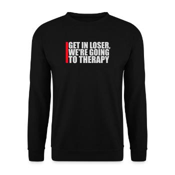 Get In Loser We're Going To Therapy Therapie Logo - Unisex Sweatshirt - black - Front - Alina (178cm) & Michal (187cm)