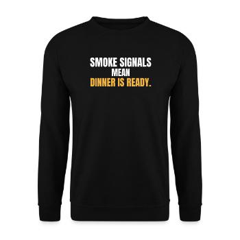Rauchsignale bedeuten, dass das Abendessen fertig ist - Unisex Pullover - Schwarz - Vorne - Alina (178cm) & Michal (187cm)