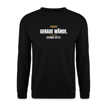 Maurer Gerade Wände Zitat - Unisex Pullover - Schwarz - Vorne - Alina (178cm) & Michal (187cm)