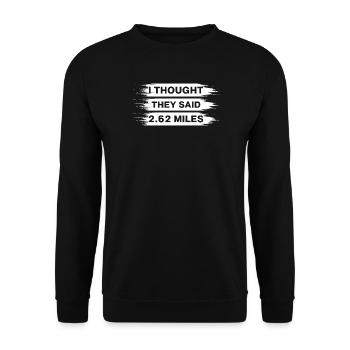 Marathon I Thought They Said 2.62 Miles Running - Unisex Pullover - Schwarz - Vorne - Alina (178cm) & Michal (187cm)