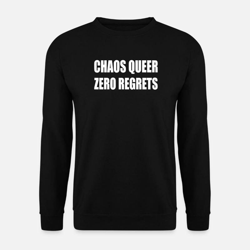 Chaos Queer Zéro Regret - Sweat-shirt Unisexe - noir