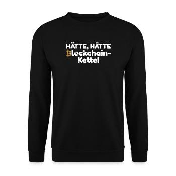 Bitcoin Hätte Hätte Blockchain Kette Spruch - Unisex Pullover - Schwarz - Vorne - Alina (178cm) & Michal (187cm)