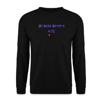 My_Social_Battery_is_at_1- - Sweat-shirt Unisexe - noir - Devant - Alina (178cm) & Michal (187cm)