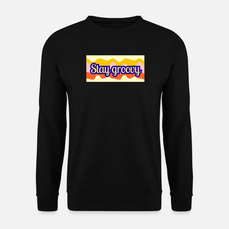 Stay Groovy Retro Wellen Design - Unisex Pullover - Schwarz