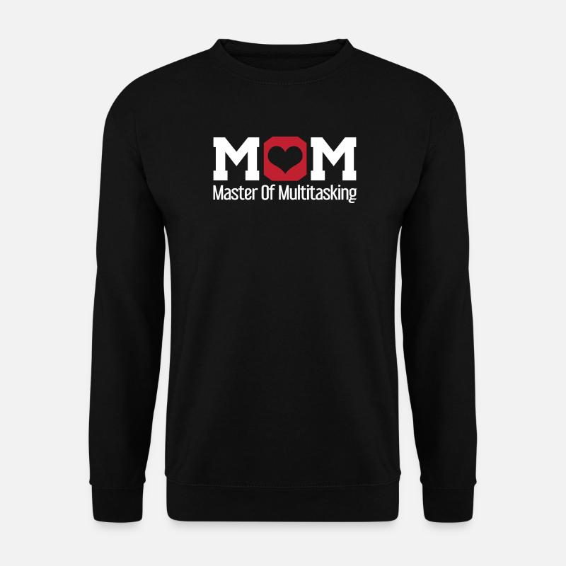 Mom Master of Multitasking Design - Unisex Sweatshirt - black
