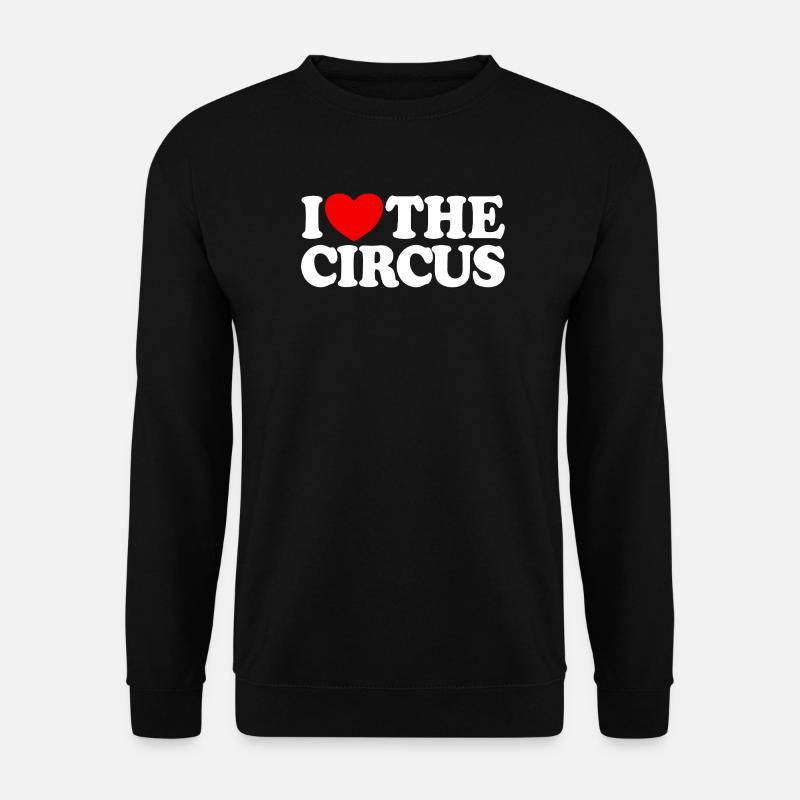 J’adore le cirque - Sweat-shirt Unisexe - noir