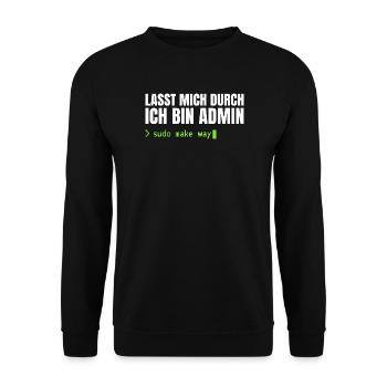 Lasst mich durch, ich bin Admin – Sudo Make Way - Unisex Pullover - Schwarz - Vorne - Alina (178cm) & Michal (187cm)