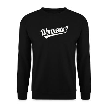 Wottzefack Humor Spruch Lustig Witzig Geschenkidee - Unisex Pullover - Schwarz - Vorne - Alina (178cm) & Michal (187cm)