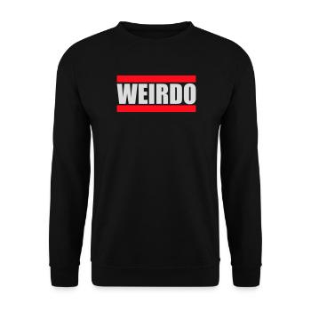 Weirdo Komischer Verrückter Lustiger Spruch Logo - Unisex Pullover - Schwarz - Vorne - Alina (178cm) & Michal (187cm)