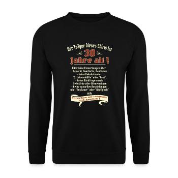 Geburtstags Shirt Träger 30 Jahre alt RAHMENLOS - Unisex Pullover - Schwarz - Vorne - Alina (178cm) & Michal (187cm)