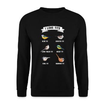 "I love tits" Funny Ornithology birdwatching gift - Unisex Sweatshirt - black - Front - Alina (178cm) & Michal (187cm)
