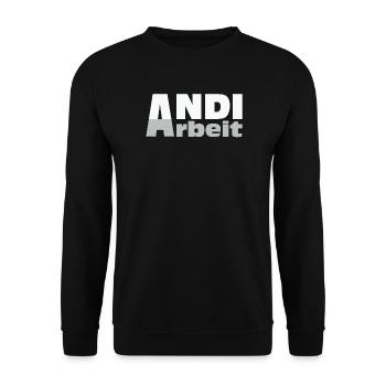 Andi Arbeit - An die Arbeit, Andreas, Andi, Andrea - Unisex Pullover - Schwarz - Vorne - Alina (178cm) & Michal (187cm)