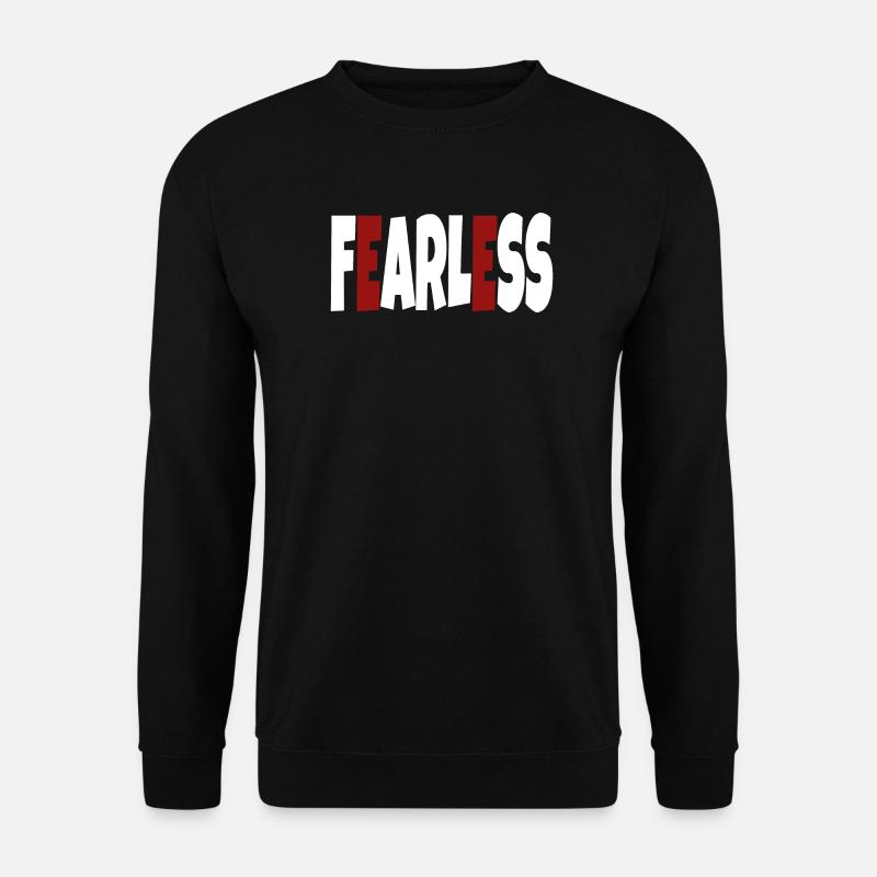 Furchtlos - einfacher Text - Unisex Pullover - Schwarz
