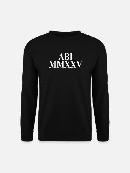 Abi 2025 - Abitur - Römische Ziffern - Latein - Unisex Pullover - Schwarz