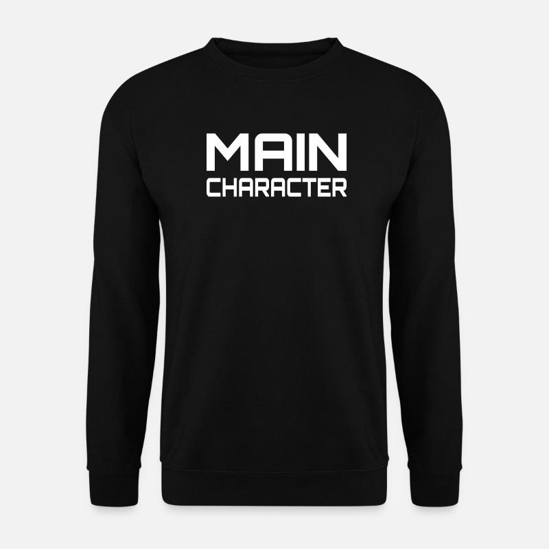 Main Character Gaming Spruch - Unisex Pullover - Schwarz