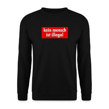 Kein Mensch ist illegal - Migration - Illegalität - Unisex Pullover - Schwarz - Vorne - Alina (178cm) & Michal (187cm)