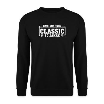 Baujahr 1976 Classic – 50 Jahre Geburtstag - Unisex Pullover - Schwarz - Vorne - Alina (178cm) & Michal (187cm)