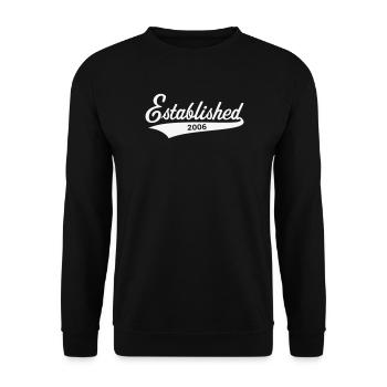 Established 2006 (year of birth, birthday / White) - Unisex Sweatshirt - black - Front - Alina (178cm) & Michal (187cm)