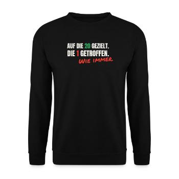Dart Spruch: Auf die 20 gezielt, 1 getroffen - Unisex Pullover - Schwarz - Vorne - Alina (178cm) & Michal (187cm)