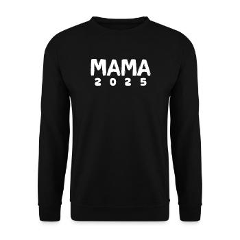 Mom 2025 - Birth and Maternity - Unisex Sweatshirt - black - Front - Alina (178cm) & Michal (187cm)