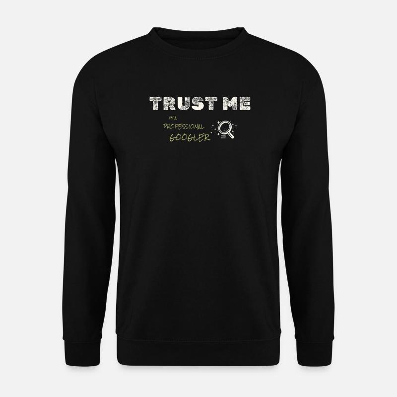 Know-it-all guy - Unisex Sweatshirt - black