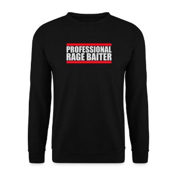 Professionnel Rage Baiter Troll Attention Fun - Sweat-shirt Unisexe - noir - Devant - Alina (178cm) & Michal (187cm)