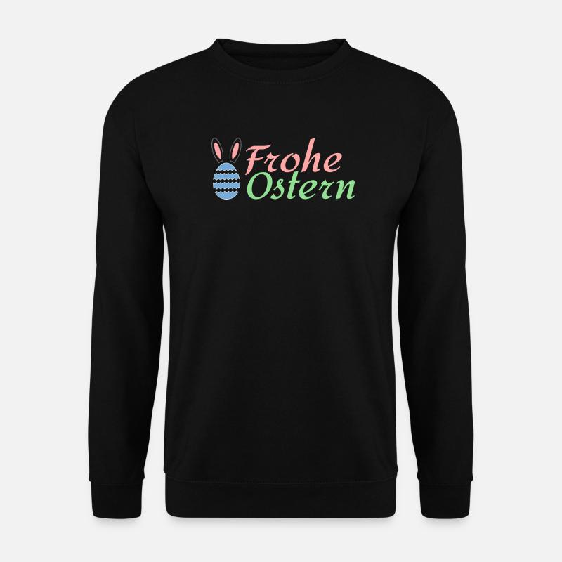 Frohe Ostern - Unisex Pullover - Schwarz