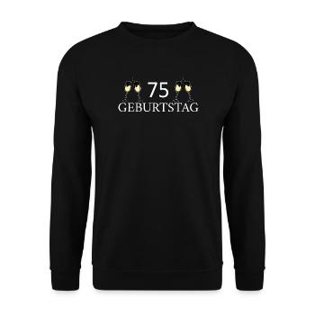 75.Geburtstag 75 Jahre - Unisex Pullover - Schwarz - Vorne - Alina (178cm) & Michal (187cm)