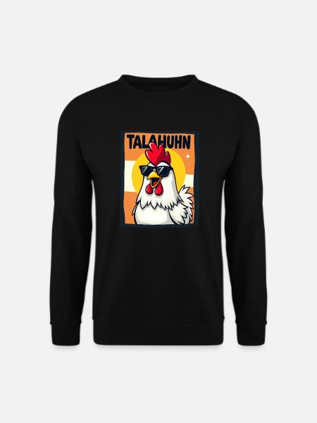 TALAHUHN Lustiger Spruch Meme Deutsch Rap Karneval - Unisex Pullover - Schwarz