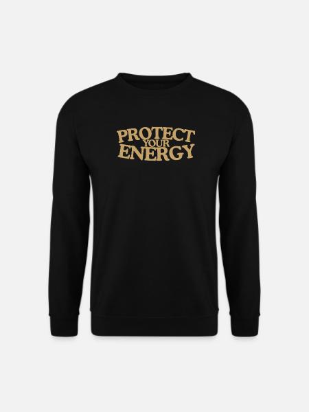 Protect your energy Retro Saying Design - Unisex Sweatshirt - black