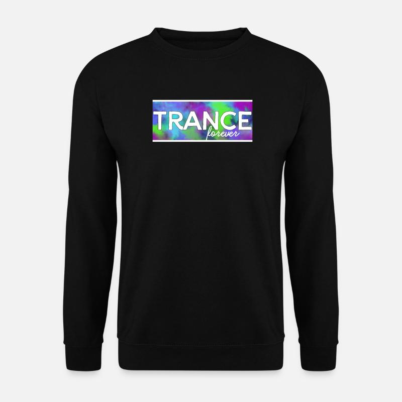 Trance forever - Unisex Pullover - Schwarz