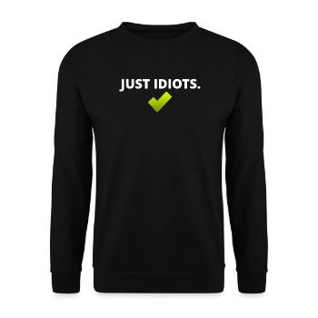Just Idiots - Unisex Sweatshirt - black - Front - Alina (178cm) & Michal (187cm)