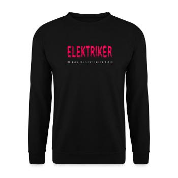 Elektriker Handwerke Design - Unisex Pullover - Schwarz - Vorne - Alina (178cm) & Michal (187cm)