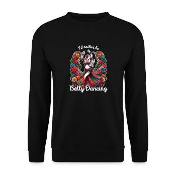 Floral Belly Dance Saying Oriental Dance - Unisex Sweatshirt - black - Front - Alina (178cm) & Michal (187cm)