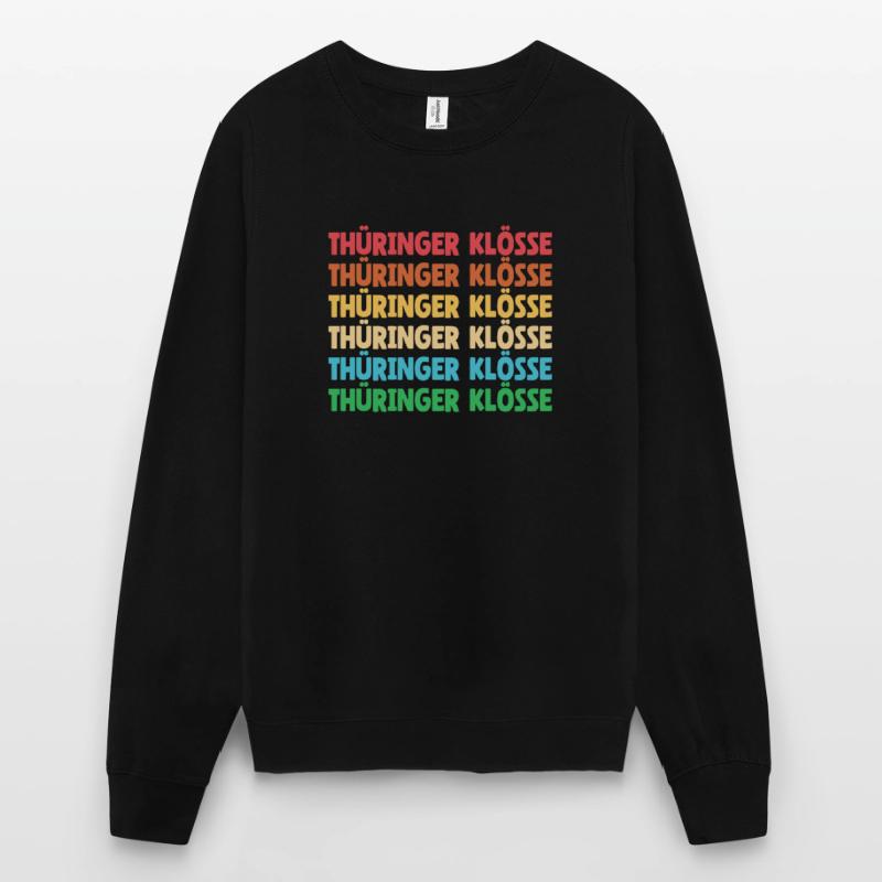 German food, dumplings, Thuringia, dialect, dialect Unisex Sweatshirt