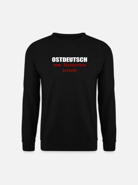 Ostdeutsch vom Aussterben bedroht - Unisex Pullover - Schwarz