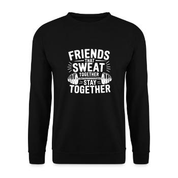 Les amis qui transpirent ensemble restent ensemble Poids L - Sweat-shirt Unisexe - noir - Devant - Alina (178cm) & Michal (187cm)