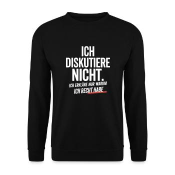 I don't argue I explain why I'm right - Unisex Sweatshirt - black - Front - Alina (178cm) & Michal (187cm)