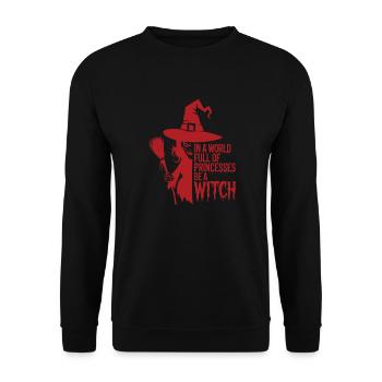 In a world full of princesses be a witch Spooky - Unisex Sweatshirt - black - Front - Alina (178cm) & Michal (187cm)