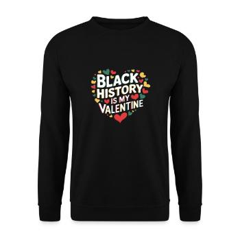 L’histoire des Noirs, c’est mon humour fier de la Saint-Valentin - Sweat-shirt Unisexe - noir - Devant - Alina (178cm) & Michal (187cm)