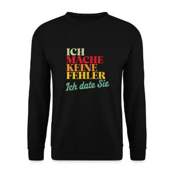 Je ne fais pas d’erreurs, je sors avec toi Célibataire Disant - Sweat-shirt Unisexe - noir - Devant - Alina (178cm) & Michal (187cm)