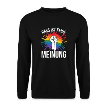 Hate is not an opinion Statement against the right - Unisex Sweatshirt - black - Front - Alina (178cm) & Michal (187cm)