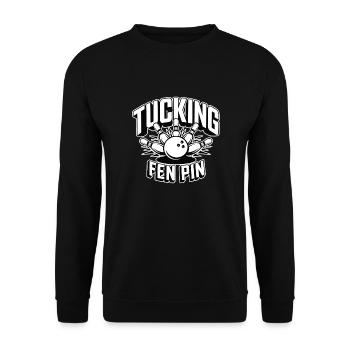 Tucking Fen Pin Bowling Humor Wortspiel - Unisex Pullover - Schwarz - Vorne - Alina (178cm) & Michal (187cm)