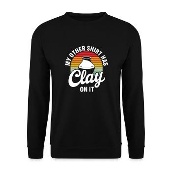 Auf meinem anderen Shirt ist Ton drauf Funny Pottery Joke - Unisex Pullover - Schwarz - Vorne - Alina (178cm) & Michal (187cm)