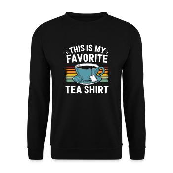 This is my favorite Tea Shirt Tea Lover Funny Pun - Unisex Sweatshirt - black - Front - Alina (178cm) & Michal (187cm)
