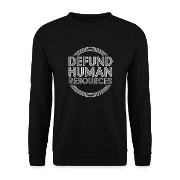 Defund HR Human Resources Lustiges HR-Meme - Unisex Pullover - Schwarz - Vorne - Alina (178cm) & Michal (187cm)