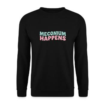Maconium Happens Funny Midwife Birth Humor Quote - Unisex Sweatshirt - black - Front - Alina (178cm) & Michal (187cm)
