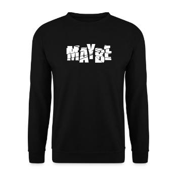 Maybe Party Flirt Design – Cheeky Idea & Swag - Unisex Sweatshirt - black - Front - Alina (178cm) & Michal (187cm)