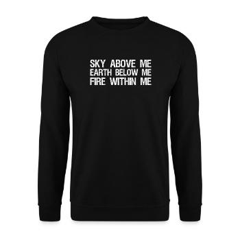 sky above me earth below me fire within me - Unisex Sweatshirt - black - Front - Alina (178cm) & Michal (187cm)