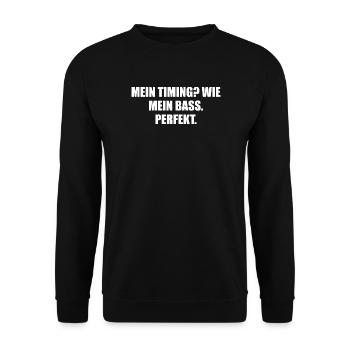 My Timing My Bass Perfect - Unisex Sweatshirt - black - Front - Alina (178cm) & Michal (187cm)